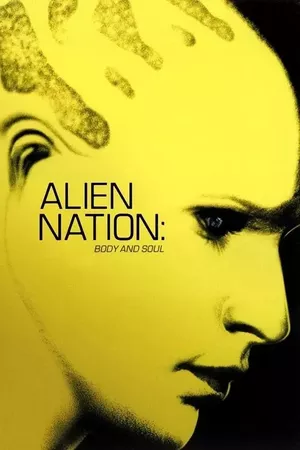 Alien Nation: Body and Soul