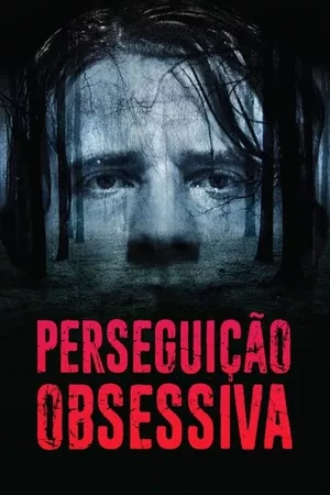 Perseguição Obsessiva