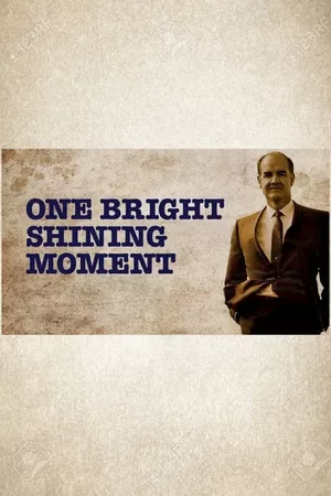 One Bright Shining Moment: The Forgotten Summer of George McGovern