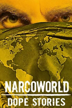 Narcoworld: Histórias do Tráfico Narcoworld: Histórias do Tráfico