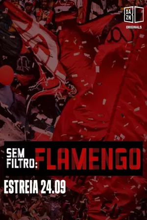 Sem Filtro: Flamengo