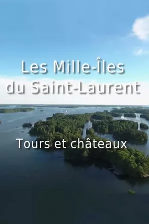 Les Mille-Îles du Saint-Laurent