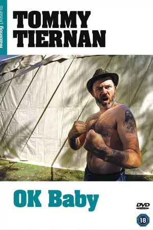 Tommy Tiernan: OK Baby