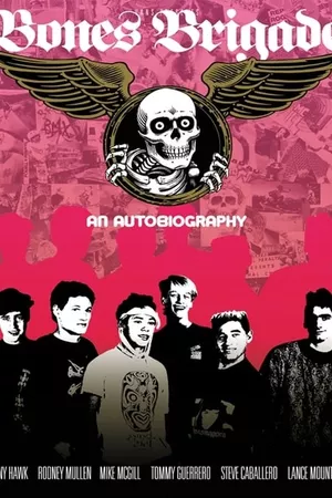 Bones Brigade: Uma Autobiografia