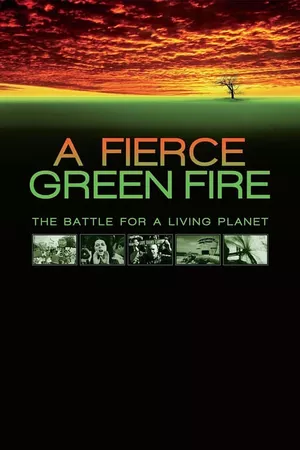 A Fierce Green Fire