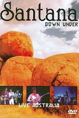 Santana: Down Under - Live in Australia