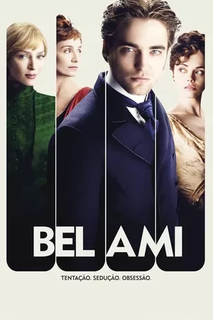 Bel Ami: O Sedutor