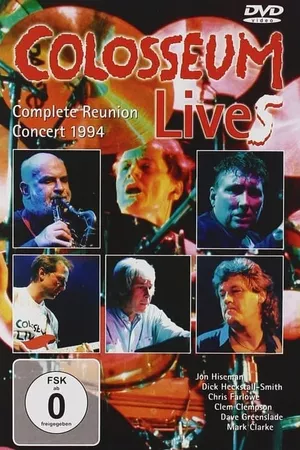 Colosseum: Complete Reunion Concert 1994