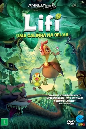 Lifi, uma Galinha na Selva