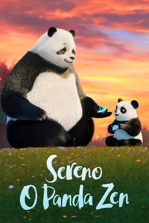 Sereno: O Panda Zen Sereno: O Panda Zen