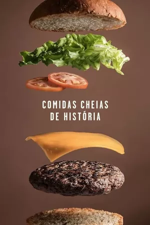 Comidas Cheias de História