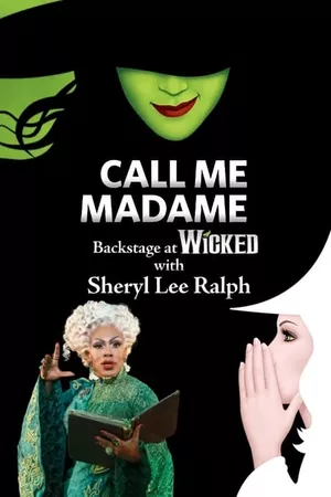 Call Me Madame: Backstage at 'Wicked' with Sheryl Lee Ralph