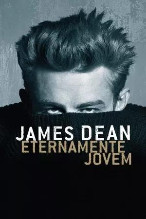 James Dean: Eternamente Jovem