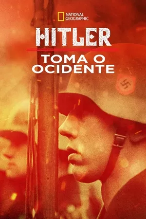 Hitler Toma o Ocidente