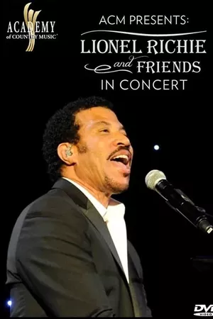 ACM Presents: Lionel Richie and Friends in Concert