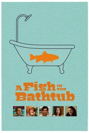 A Fish in the Bathtub