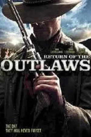 Return of the Outlaws