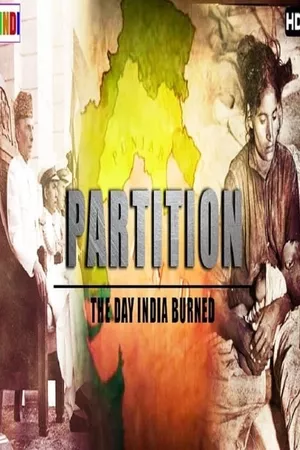 Partition: The Day India Burned