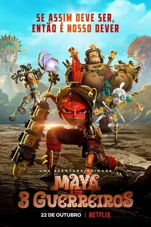 Maya e os 3 Guerreiros