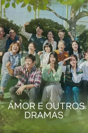 Amor e Outros Dramas