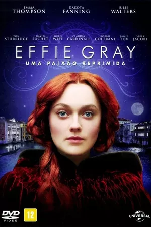 Effie Gray - Uma Paixão Reprimida