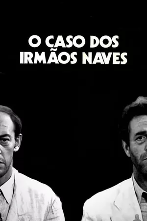 O Caso dos Irmãos Naves