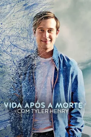 Vida Após a Morte com Tyler Henry