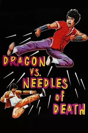 The Dragon vs. Needles of Death