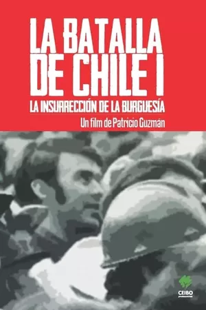 A Batalha do Chile - Primeira Parte: A Insurreição da Burguesia