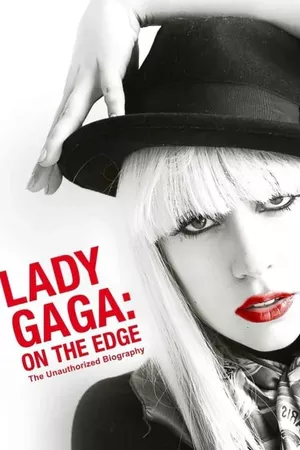 Lady Gaga: On the Edge