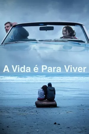 A Vida é Para Viver