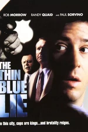 The Thin Blue Lie