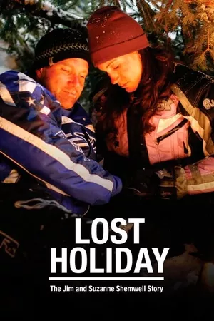 Lost Holiday: The Jim & Suzanne Shemwell Story