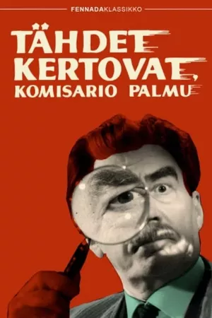 Tähdet kertovat, komisario Palmu