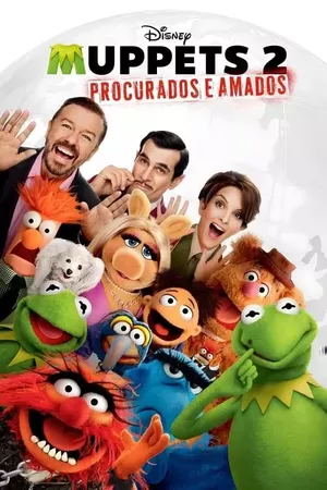 Muppets 2: Procurados e Amados