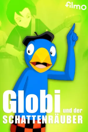 Globi and the Stolen Shadows