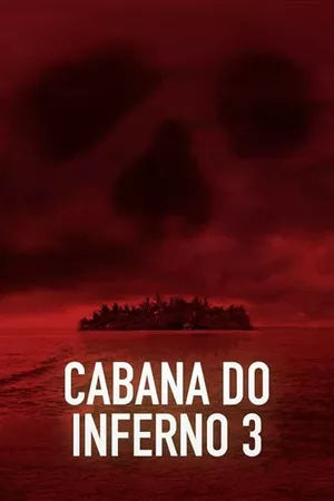 Cabana do Inferno 3