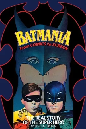 Batmania: From Comics to Screen