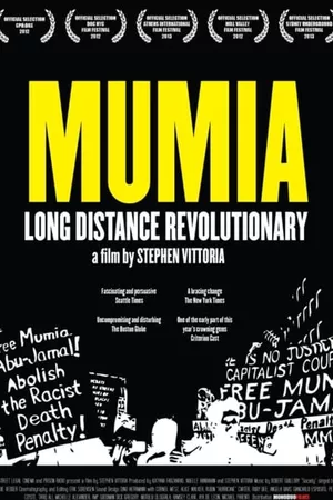 Long Distance Revolutionary: A Journey with Mumia Abu-Jamal