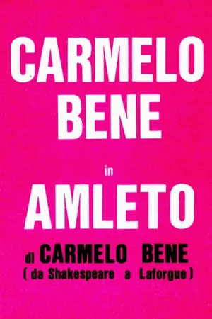 Amleto di Carmelo Bene (da Shakespeare a Laforgue)