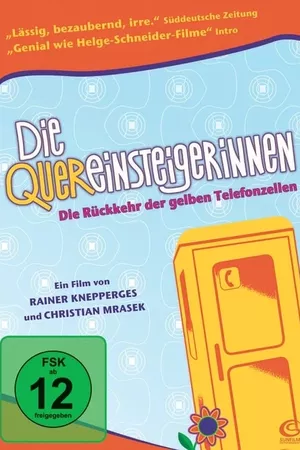 Die Quereinsteigerinnen