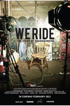 We Ride: The Story of Snowboarding