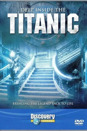 Deep Inside The Titanic