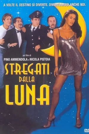 Stregati dalla luna