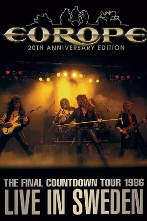 Europe: The Final Countdown Tour 1986: Live in Sweden – 20th Anniversary Edition