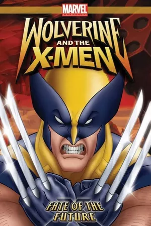 Wolverine e os X-Men: O Destino do Futuro