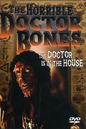 The Horrible Doctor Bones