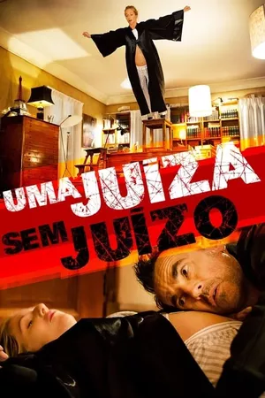 Uma Juíza Sem Juízo