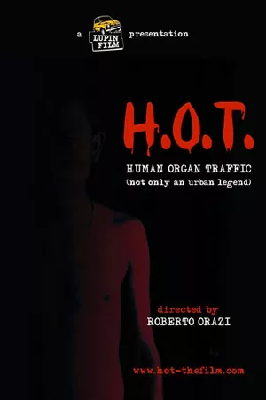 H.O.T. Human Organ Traffic