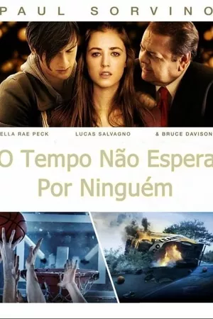 O Tempo Não Espera Por Ninguém